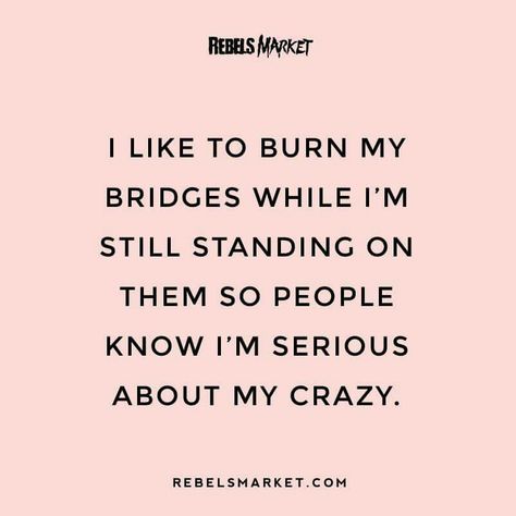 Obsessive Quotes Crazy, I Am Not Crazy Quotes, Quotes About Being Crazy Weird, Crazy People Meme, Crazy Women Memes Funny, Mottos To Live By, Funny As Hell, Twisted Humor, Me Time