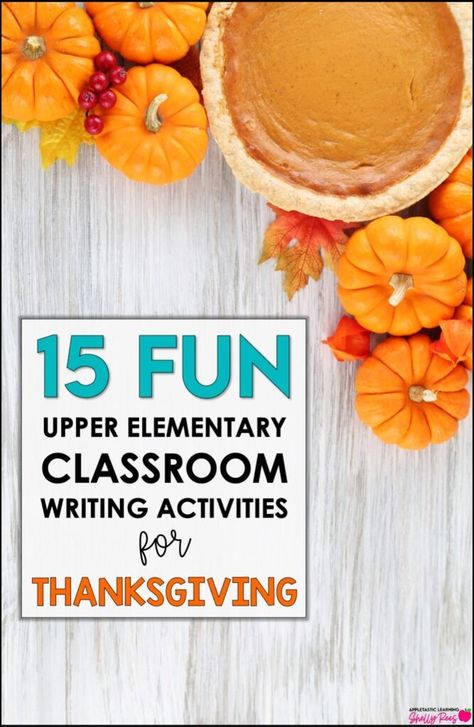 Teachers, are you looking for some fun and creative Thanksgiving writing activities? Get 15 unique ideas for Thanksgiving writing, including prompts, craft, paper, turkey writing and more for 3rd grade, 4th grade, and 5th grade classrooms. Perfect for opinion writing, narrative writing, and informational writing for Thanksgiving! Thanksgiving Writing Activities Middle School, Thanksgiving Writing Prompts 2nd Grade, Upper Elementary Thanksgiving Craft, Thanksgiving Craft 4th Grade, 3rd Grade Thanksgiving Crafts, Thanksgiving Elementary Activities, Thanksgiving Ela Activities, Thanksgiving Elementary, Thanksgiving Reading Activities