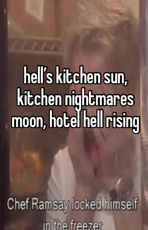 #whisper #gordonramsay #hellskitchen Kitchen Nightmares, Nightmare Moon, Hells Kitchen, Gordon Ramsay, Funny