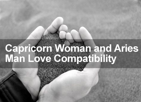 Capricorn And Aries Compatibility, Capricorn Love Compatibility, Capricorn Daily Horoscope, Aries Relationship, Capricorn Relationships, Capricorn Aries, Capricorn Compatibility, The Tortoise And The Hare, Capricorn Woman