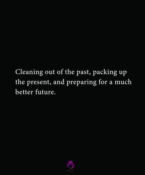 Cleaning out of the past, packing up the present, and preparing for a much better future. #relationshipquotes #womenquotes Pack Up And Leave Quotes, Leaving House Quotes, Moving Quotes Funny Packing And, Peaceful House Quotes, Moving Out Quotes Parents, Moving Home Quotes, Packing Funny Quotes, Moving Out Of State Quotes, Relocating Quotes