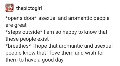 Am I Aromatic, Ace Culture, Queer Positivity, Aro Spectrum, Asexual Humor, Non Fiction Writing, Lgbt Humor, Lgbt Memes, Ace Pride