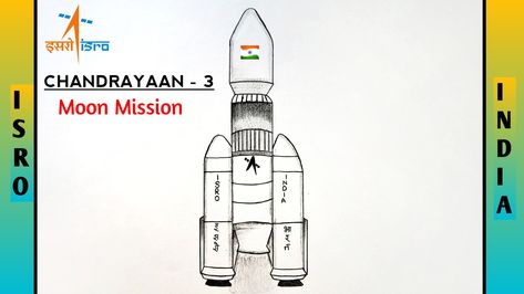 Isro Rocket Drawing, Isro Rocket, Rocket Drawing, Drawing Easy Step By Step, Chandrayaan 3, 3 Moon, Mission Projects, Moon Missions, Drawing Easy