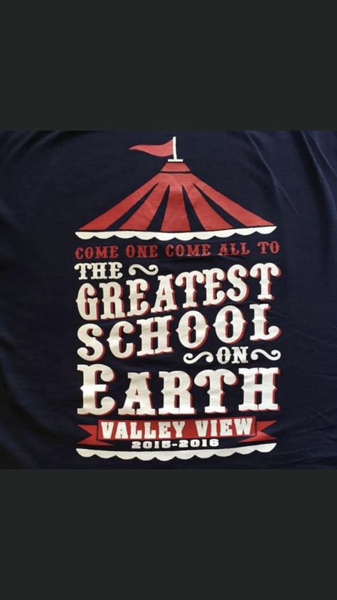 The Greatest School On Earth Theme, Circus Teacher Shirt, Carnival Themed School Dance Outfit, Circus Themed Homecoming, Greatest School On Earth Theme, Circus Theme School Decorations, Teacher Appreciation Carnival Theme, Carnival School Theme, Teacher Appreciation Circus Theme