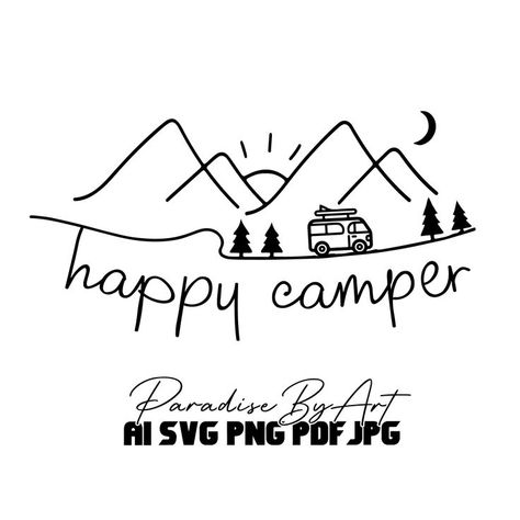 Happy Camper Quotes, Happy Camper Tattoo, Camping Logo Design Graphics, Glamping Quotes, Rv Svg, Camper Logo, Camping Tattoo, Campfire Svg, Happy Camper Svg