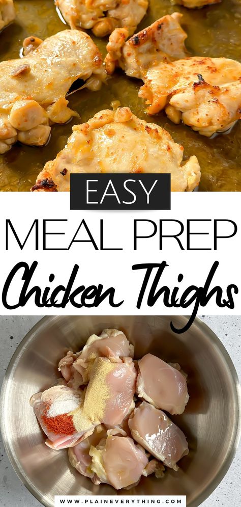 Meal Prep Chicken Thighs For Quick Meals Easy Chicken Thigh Meal Prep, Meal Prep Chicken Thighs, Best Way To Meal Prep, Easy Meal Prep Chicken, Weekly Meal Prep Recipes, Meal Prep Chicken, Chicken Thigh Recipe, Weekly Meal Prep, Pre Cooked Chicken