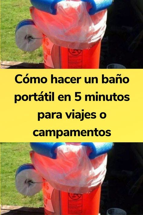 Cómo hacer un baño portátil en 5 minutos para viajes o campamentos Motorhome, Camping