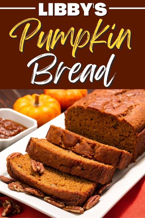 Extra Moist Pumpkin Bread, Vintage Pumpkin Bread Recipe, Libby Pumpkin Bread, Pumpkin Bread Made With Pumpkin Pie Filling, Libby’s Pumpkin Bread Recipe, Libby’s Cranberry Pumpkin Bread, Libbys Pumpkin Bread Recipe, Pumpkin Bread With Canned Pumpkin, Libby’s Pumpkin Bread