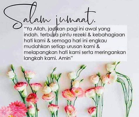 Sanah Helwah Islamic, Jumaat Quotes, Salam Jumaat Quotes, Appreciate Life Quotes, Quotes Islamic, Assalamualaikum Image, Happy Morning Quotes, Beautiful Good Night Images, Blessed Friday