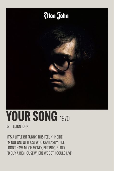 Elton John Poster, Your Song Elton John, Elton John Songs, Minimalist Polaroid Poster, Song Posters, Jazz Songs, Minimalist Music, Posters Minimalist, Polaroid Posters