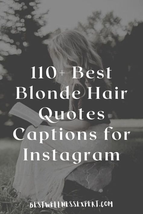 Quotes About Being Blonde, Highlight Quotes Instagram, Funny Blonde Quotes, Quotes About Blonde Hair, Captions For Hair Color, Blonde Ig Captions, Quotes For Blondes, Blond Hair Quotes, Insta Hair Captions