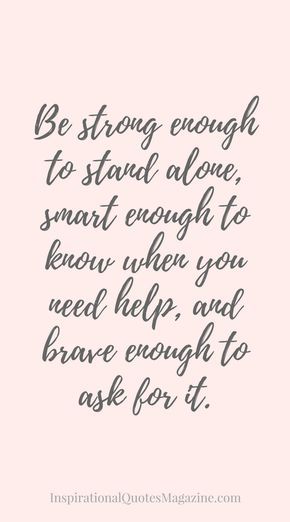 Inspirational Quote about Strength - Visit us at InspirationalQuotesMagazine.com for the best inspirational quotes! Citation Force, Inspiring Pics, Inspirational Quotes About Strength, Daughter Quotes, Trendy Quotes, Best Inspirational Quotes, Be Strong, Positive Life, Quotable Quotes