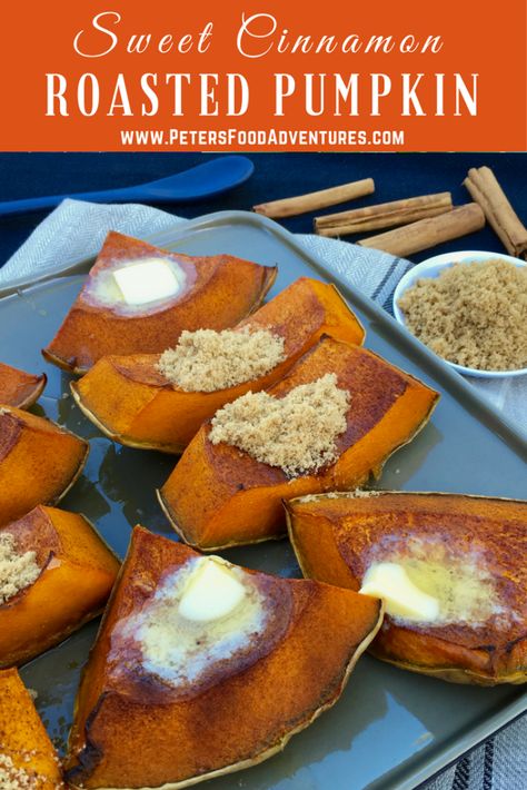 This is a rustic dessert from my childhood. When harvest was done, mum always baked pumpkin with butter and brown sugar, just in time for Thanksgiving season. Sweet Roasted Pumpkin - Cinnamon Roasted Pumpkin (тыква запеченная с корицей) Roasted Pumpkin Recipes, Fresh Pumpkin Recipes, Rustic Dessert, Fall Recipes Pumpkin, Pumpkin Recipes Easy, Cooking Pumpkin, Roasted Pumpkin, Sugar Pumpkin, Sweet Pumpkin