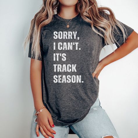 Sorry I Can't It's Track Season Track Mom Shirt Track Dad Shirt Track & Field Season Shirt Running Season Track and Field Mom by SarahFinnDesign on Etsy Track And Field Shirts Ideas, Track And Field Shirts, Track Shirts, Track Mom, Track Season, Photographer Logo, Shirts Ideas, Track Field, Track And Field