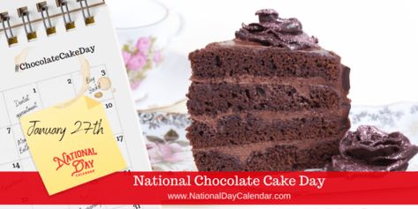 NATIONAL CHOCOLATE CAKE DAY National Chocolate Cake Day celebrates the cake more people favor. And more often than not, we celebrate our special occasions like anniversaries, birthdays and weddings with cake. Why not enjoy chocolate cake on January 27th every year? In America, chocolate was consumed primarily as a beverage until the 1830s or 40s. Chocolate cakes, as we think of them today, [...] National Chocolate Cake Day, Waffle Ingredients, Eating Chocolate, Homemade Chocolate Cake, Pie Day, Cake Day, Chocolate Maker, Chocolate Day, Chocolate Cakes