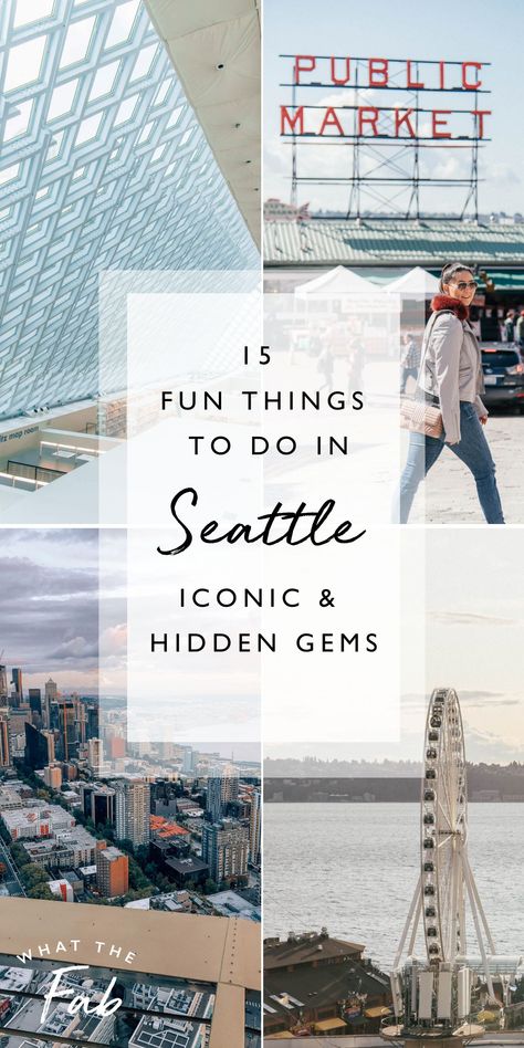 15 Fun Things To Do In Seattle | Iconic Places and Hidden Gems | What The Fab Things To Do In 2023, Seattle Downtown, Things To Do In Seattle, Visit Seattle, Corporate Job, Seattle City, Healthy Mix, Wanderlust Photography, Travel Destinations Bucket Lists