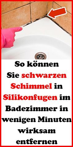 So können Sie schwarzen Schimmel in Silikonfugen im Badezimmer in wenigen Minuten wirksam entfernen Life Hacks, Quick Saves