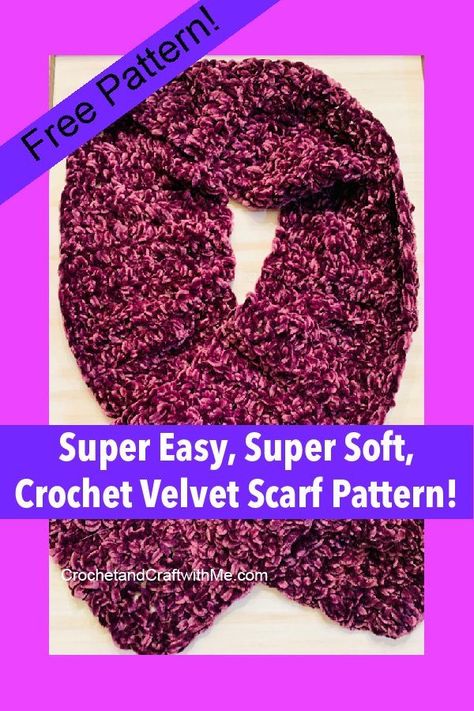 I love this velvet yarn!  Visit CrochetandCraftwithMe.com to see how to make this beautiful scarf!  This is a free crochet pattern! #crochet #crochetpattern Velvet Yarn Scarf Crochet, Bernat Scarf Patterns Crochet, Crochet Velvet Scarf Pattern Free, Bernat Blanket Yarn Scarf Patterns, Velvet Crochet Patterns, Velvet Yarn Projects, Amanda Crochets, Bandana Cowl, Crocheted Cowl