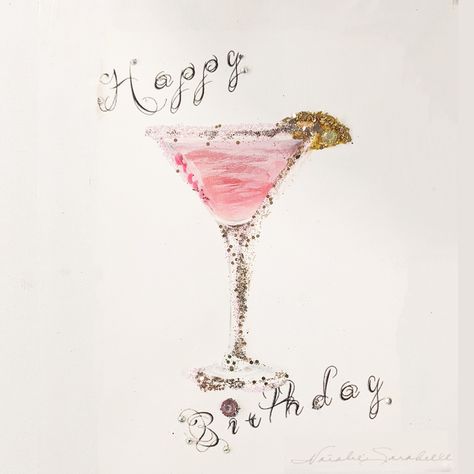 MARTINI CARD – NATALIE SARABELLA Happy Birthday Pink Sparkle, Cheers Birthday Wishes, Happy Birthday Elegant Classy, Happy Birthday Women, Cheers To Your Birthday, Woman Happy Birthday, Birthday Martini, Happy Birthday Cheers, Cheers To