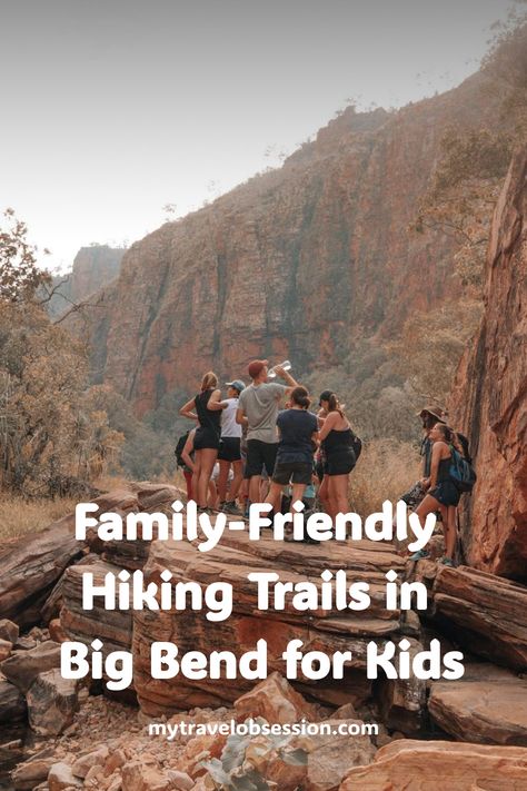 Group of people on a hiking trail surrounded by rocky terrain, promoting family-friendly hikes at Big Bend. Texas Destinations, Spring Break Trips, Family Hiking, Hiking Essentials, Big Bend National Park, Hiking With Kids, Stunning Landscapes, Family Getaways, Texas Travel