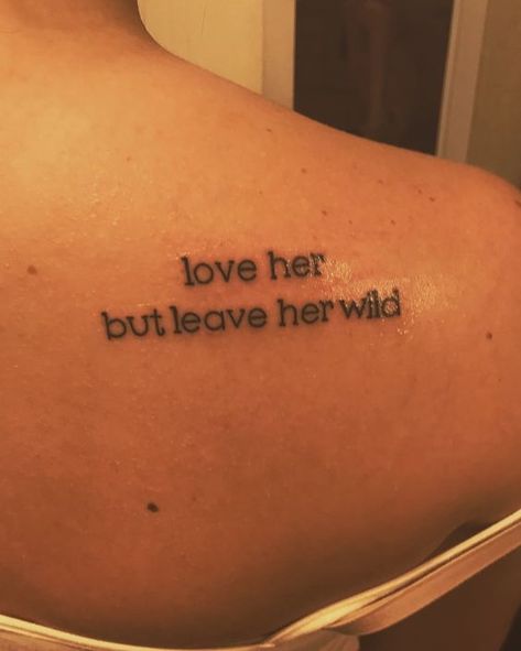 22 Love Her But Leave Her Wild Tattoos - Body Artifact Leave Me Wild Tattoo, Love Her But Leave Her Wild Tattoo, Leave Her Wild Tattoo, Most Famous Poems, Leave Her Wild, Wild Tattoo, Grassy Field, Famous Poems, The Poet