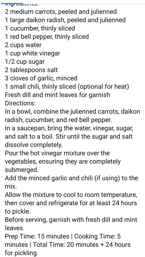 Vietnamese vegetable pickle medley Vietnamese Pickled Vegetables, Vegetable Pickle, Julienned Carrots, Pickled Vegetables, Fresh Dill, White Vinegar, Mint Leaves, Stuffed Bell Peppers, Vinegar