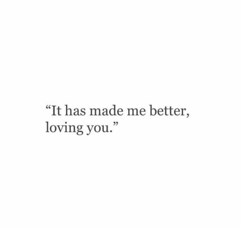 I Feel Happy With You, You Make Me Feel So Loved, You Make Me Comfortable Quotes, You Make Love Easy Quotes, You Make Me Feel Happy Quotes, You Comfort Me Quotes, Quotes About The Person You Love, He Makes Me Better Quotes, But I Like You