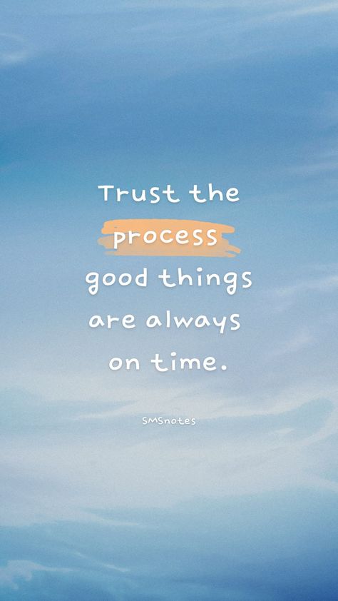 Every Day Quotes, Process Quotes, Trust The Process Quotes, Inspirational Wisdom Quotes, Discover Quotes, Always On Time, Health Quotes Inspirational, Explore Quotes, Inspo Quotes