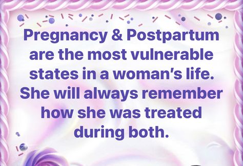 Positive Postpartum Quotes, Quotes For Pregnant Women, Denial Quotes, Family Quotes Truths, Never Forget Quotes, Not Getting Pregnant Quotes, Pregnant And Alone, Struggling To Get Pregnant Quotes, How You Treat A Pregnant Woman Quotes