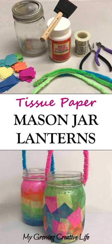 DIY Tissue Paper Mason Jar Lanterns Kids Craft using Tissue Paper, Mod Podge, and Pipe Cleaners Tissue Paper Mason Jar Lanterns, Mod Podge Tissue Paper Crafts, Mason Jar Tissue Paper Lantern, Mod Podge Mason Jars Diy, Tissue Paper Glass Jar, Craft Jars Ideas, Mason Jar Lanterns For Kids, Tissue Paper Jars, Mod Podge Jars