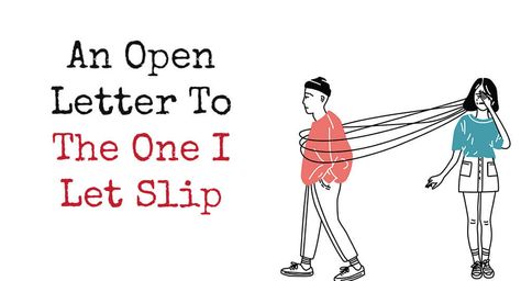 Always Thinking About You, How To Forget Someone, Getting Over Someone, Thinking About You, Failed Relationship, Always Thinking Of You, Be Honest With Yourself, Open Letter, You Left