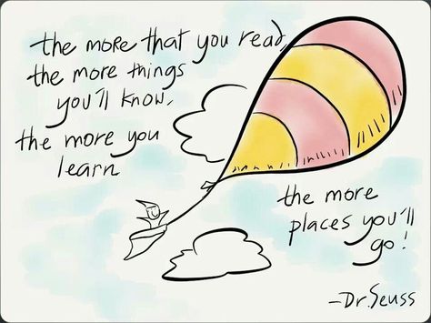 Reading  Learning takes you places! (This doodle was done by my friend Desiree Llanos Dee) :) Dr Seuss Images, Dr Seuss Wall Art, The Places Youll Go, Dr Seuss Classroom, Go Quotes, Reading Learning, Seuss Classroom, Graduation Party Planning, Seuss Quotes