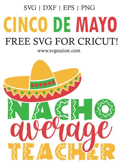 Nacho Average Teacher, Taco Gifts, Teachers Appreciation Week Gifts, Teacher Gift Card, Free Teacher, Teacher Printable, Free Svg Files, Teacher Svg, Teacher Appreciation Week