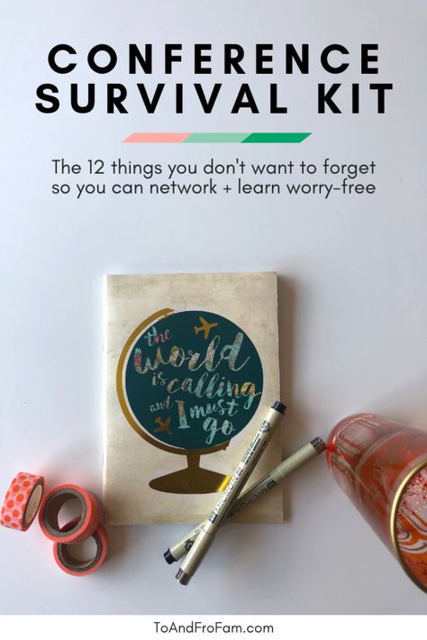 Your ultimate conference survival kit: 12 essentials to bring to a conference so you're free to network, learn and connect, worry-free. To & Fro Fam Teacher Conference Survival Kit, Survival Gear List, Survival Kit Gifts, Conference Bags, Business Major, Recognition Gifts, Pretty Pens, Research Skills, Online Friends