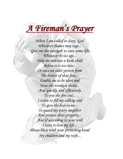 A Firemen's prayer Firemen Quotes, Fireman's Prayer, Firefighter Life, Firefighter Mom, Firefighter Quotes, Fire Wife, Fire Life, Miss You Dad, Volunteer Firefighter