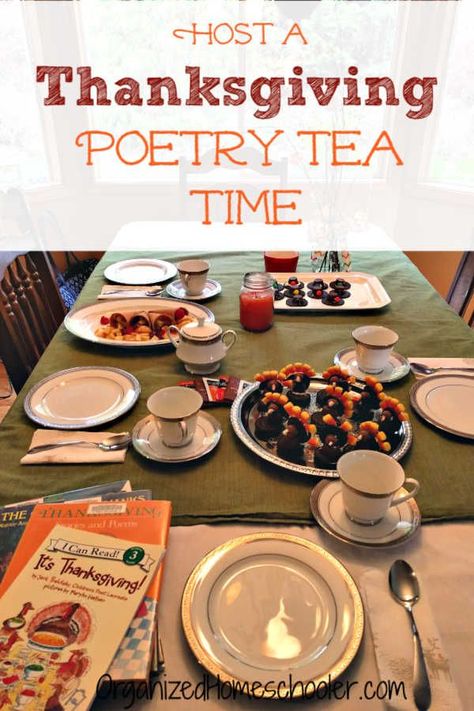 Thanksgiving poetry tea time is a fun way to get celebrate Thanksgiving! This Thanksgiving activity has been a favorite among our family for years. It is a great holiday idea for a homeschool or classroom party. Kids love it because it is fun and includes delicious treats. Adults love it because it is educational. #organizedhomeschooler #Thanksgiving #homeschool Time Poetry, Homeschool Thanksgiving, Classical Homeschooling, Poetry Teatime, Poetry Books For Kids, Homeschool Adventures, Thanksgiving Tea, Poetry Time, Elementary Language Arts Activities