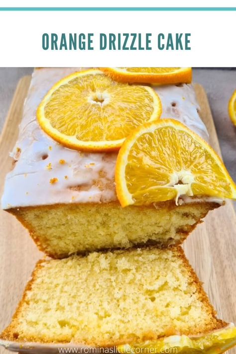 Orange Drizzle Cake - Romina's Little Corner Orange Drizzle Cake, Glace Icing, Cake Cups, Drizzle Cake, Lazy Weekend, Baking Project, Loaf Cake, Orange Recipes, Perfect Cake