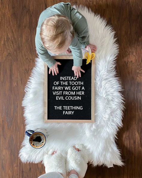 First Tooth Letterboard, Teething Fairy Letter Board, Fun Baby Photoshoot Ideas, Baby Letter Board Ideas, Teething Baby Humor, Teething Tips, Carson James, Baby Holiday Photos, Baby Captions