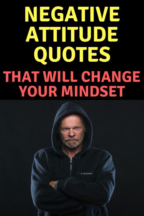 A negative attitude is almost a guarantee that life will be more difficult and less fulfilling than it should be.  Browse our list of 60 negative attitude quotes.   #negativeattitudequotes, #quotes, #negativequotes, #negativeattitude, #negative Quotes About Negativity, Negative Attitude Quotes, Negative Thoughts Quotes, Judgment Quotes, Mate Quotes, Negativity Quotes, Pride Quotes, Negative Words, Negative Attitude