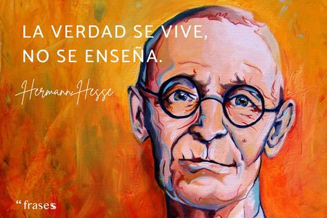 Frases de Hermann Hesse #FrasesdeAutores Herman Hesse, Hermann Hesse, True Quotes, Portrait Tattoo, Painter, Male Sketch, Historical Figures, Fictional Characters, Art