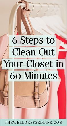 6 Steps to Clean Out Your Closet in 60 Minutes Clean Out Closet, Get Rid Of Clothes, Clean Out Your Closet, How To Organize Your Closet, Declutter Closet, Closet Hacks, Declutter Home, Minimalist Closet, Cleaning Out Closet