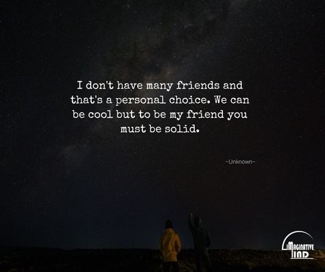 Be My Friend, Many Friends, Thought Provoking Quotes, Be Cool, Quotes Motivational, Friends Quotes, Thought Provoking, My Friend, Inspirational Words