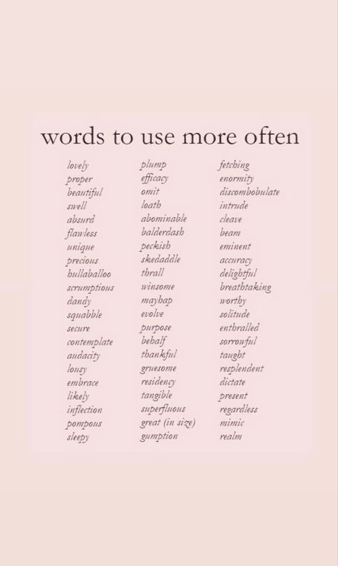 Words To Use For Poems, Beautiful Vocabulary Words, Fancy Words To Use In Writing, Pretty Words List, Poem Words List, Enchanting Words Aesthetic, One Word Poetry Prompts, Fancy Words For Writing, Fun Words To Write