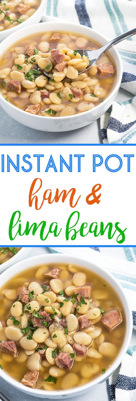 Instant Pot Lima Beans and Ham is so easy to prepare in your pressure cooker - Tastes like it slow cooked all day in a fraction of the time! Dried Butter Beans Instant Pot, Instant Pot Lima Beans And Ham Hock, Instapot Lima Beans Dry, Instant Pot Dry Lima Beans No Soak, Instant Pot Lima Beans, Lima Beans And Ham, Instant Pot Beans Recipe, Bean And Ham Soup, Beans And Ham