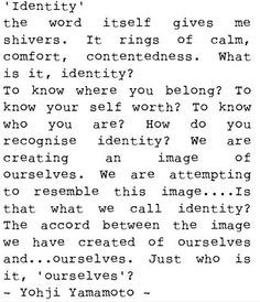 Just who is it, 'ourselves'? Pta Themes, Identity Quotes, Belonging Quotes, Hattie Stewart, Teenager Boy, Hidden Identity, Know Your Self Worth, Life Questions, Spoken Words