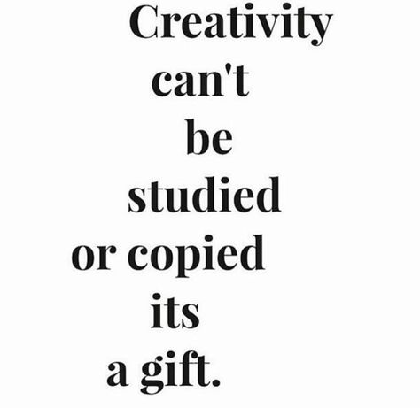 True. I know a copycat. Copycatting isn't creative. Their copies are compliments to the creators. Artists are born, they don't mimick or take lessons by doing like everyone else.    ---------------------------------------------------   This is so true! ❤️    10.11.16 Quotes For Bad Days, Artist Quotes, Craft Quotes, Creativity Quotes, Fashion Quotes, Design Quotes, Pretty Words, Inspirational Quotes Motivation, Beautiful Quotes