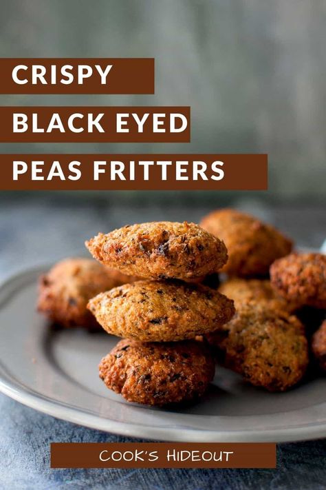 Grey plate with a stack of fritters Black Eyed Pea Fritters African, Black Eyed Pea Fritters, Black Eye Pea Fritters, Black Eyed Peas Recipe Vegetarian, Peas Fritters, Fried Fritters, Honey Chilli Potato, Pea Fritters, Black Eyed Peas Recipe