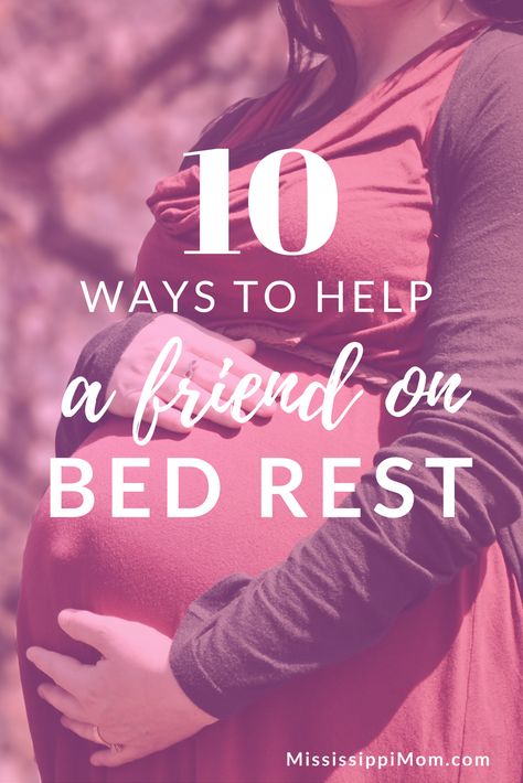 How to Help a Friend on Bed Rest in 10 Easy Ways - MississippiMom.com Bed Rest Pregnancy, Gifts For Pregnant Friend, Baby Food Combinations, Gifts For Pregnant Women, Bed Rest, Baby Facts, Natural Pregnancy, Pregnant Friends, Breastfed Baby