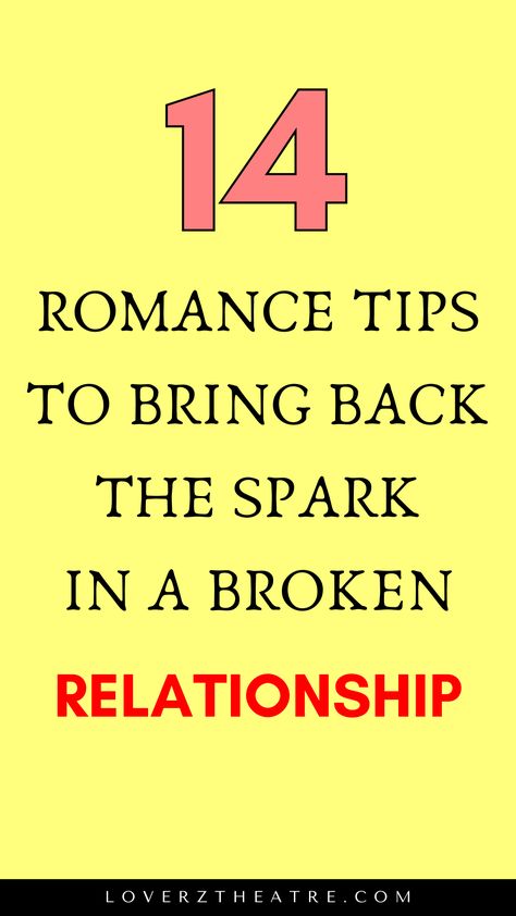 Relationship Spark Tips, Getting The Spark Back In Marriage, Bring Romance Back Into Marriage, How To Repair A Relationship, How To Spark Your Relationship, How To Get The Spark Back Relationships, How To Reignite The Spark Relationships, Romance Tips, Relationship Counselling