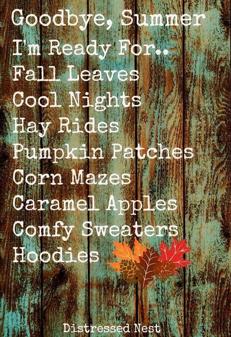 Goodbye Summer Hello Fall, Hay Rides, Ber Months, Goodbye Summer, Autumn Scenes, Autumn Quotes, Ready For Fall, Autumn Scenery, Fabulous Fall